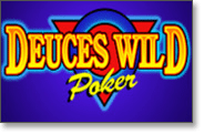 Deuces Wild video poker